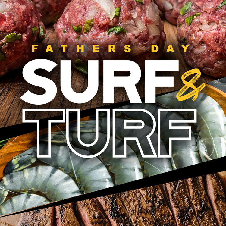 Father&#39;s Day - SURF &amp; TURF Box